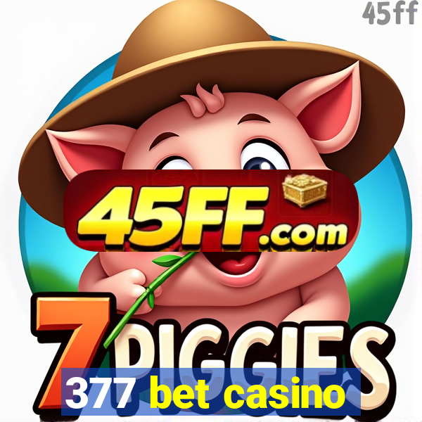 377 bet casino